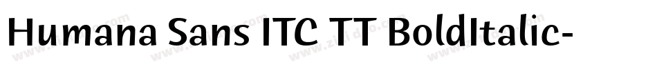 Humana Sans ITC TT BoldItalic字体转换